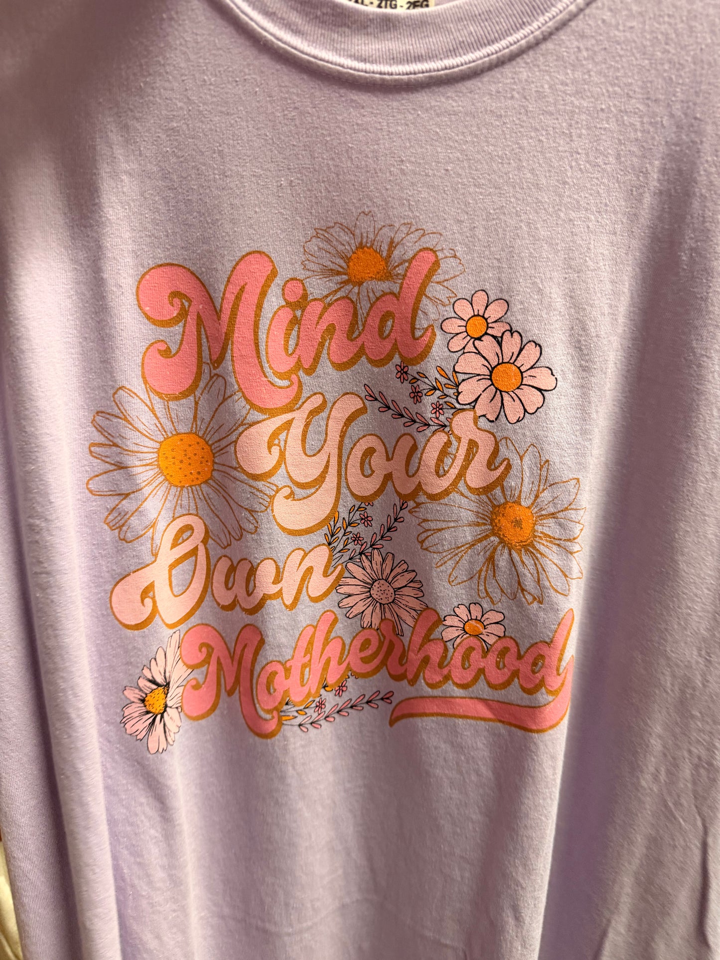 Mind Your Motherhood Tee
